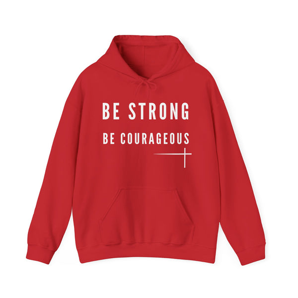 BOLD FAITH - Be Strong Hoodie