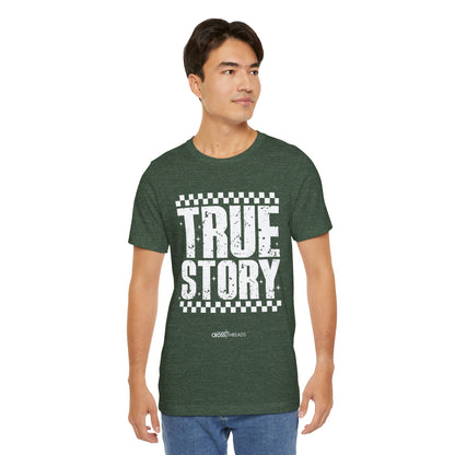 Christmas Collection - True Story Tee