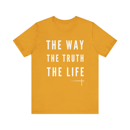 BOLD FAITH - Way/Truth/Life Tee