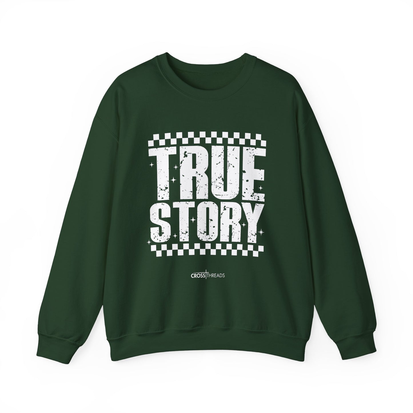 Christmas Collection - True Story Sweatshirt