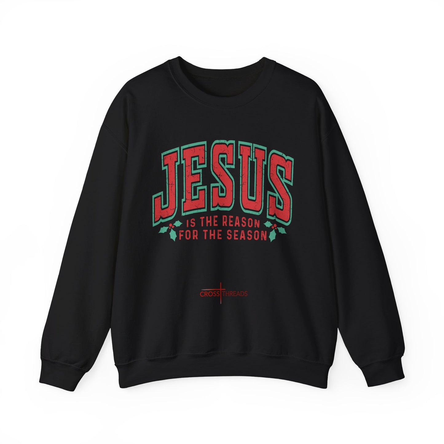 Christmas Collection - Jesus is the Reason Sweatshirt