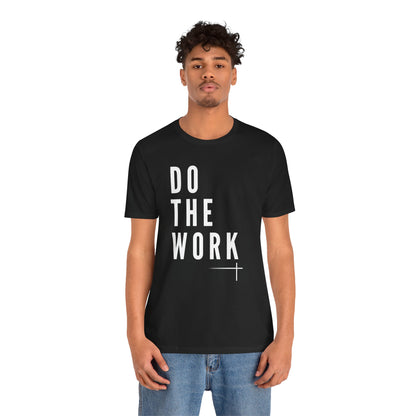BOLD FAITH - Do the Work Tee