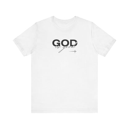 God is Good Unisex Tee