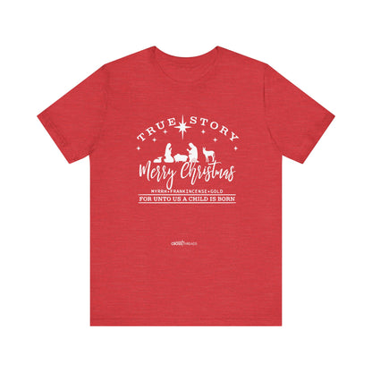 Christmas Collection - True Story Tee