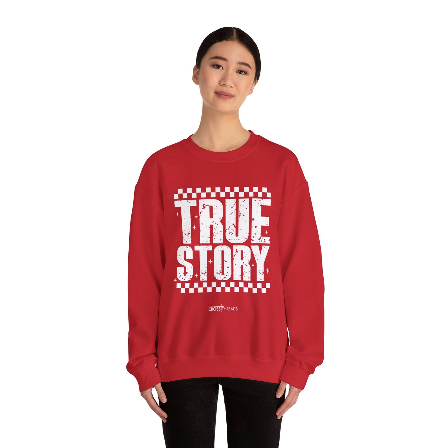 Christmas Collection - True Story Sweatshirt