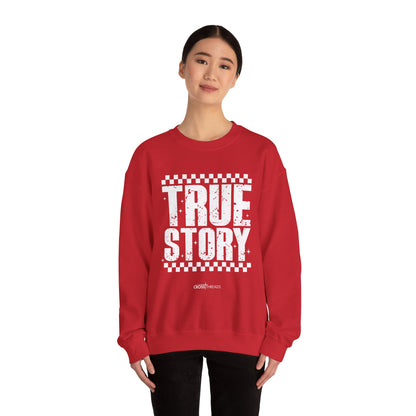 Christmas Collection - True Story Sweatshirt