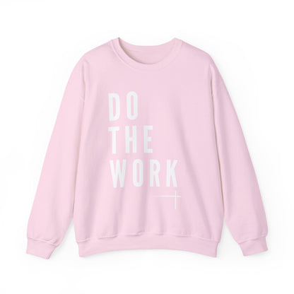 BOLD FAITH - Do the Work Sweatshirt