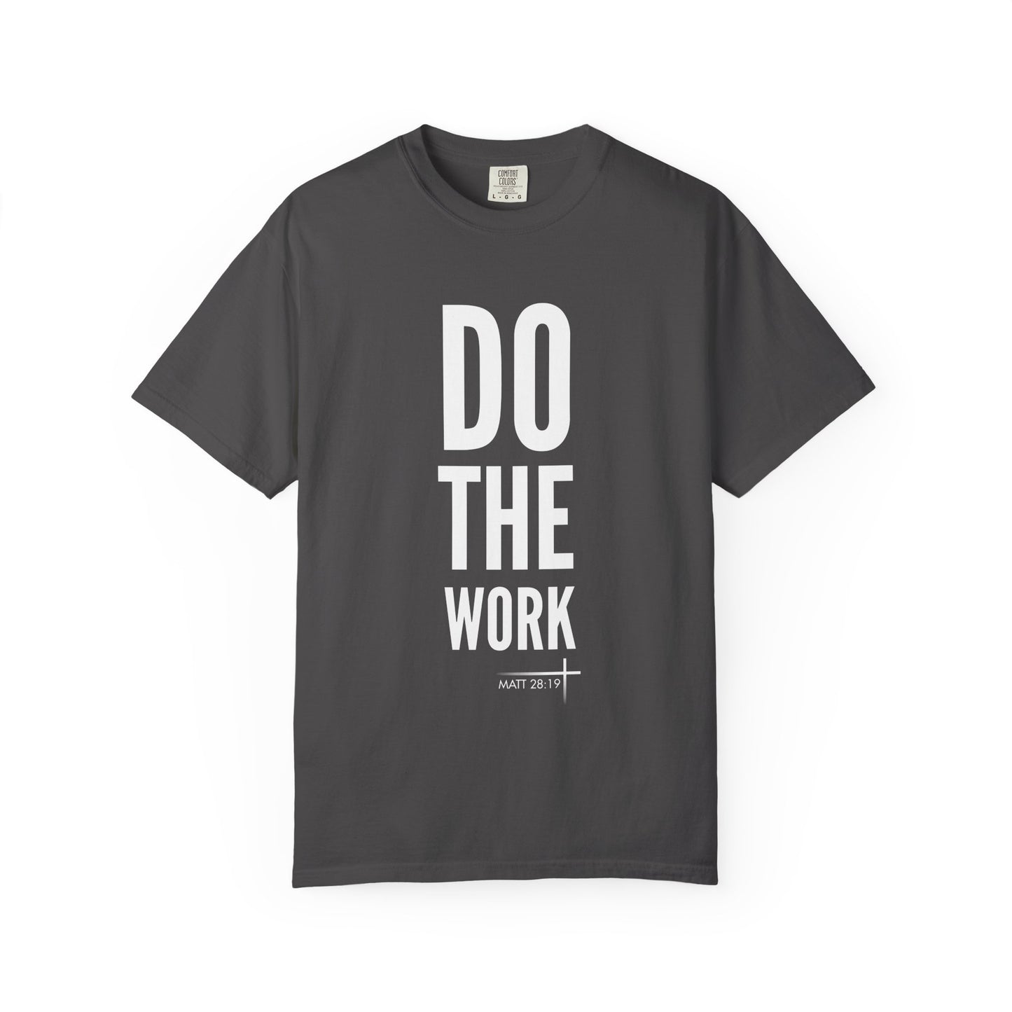 BOLD FAITH - Do The Work Tee