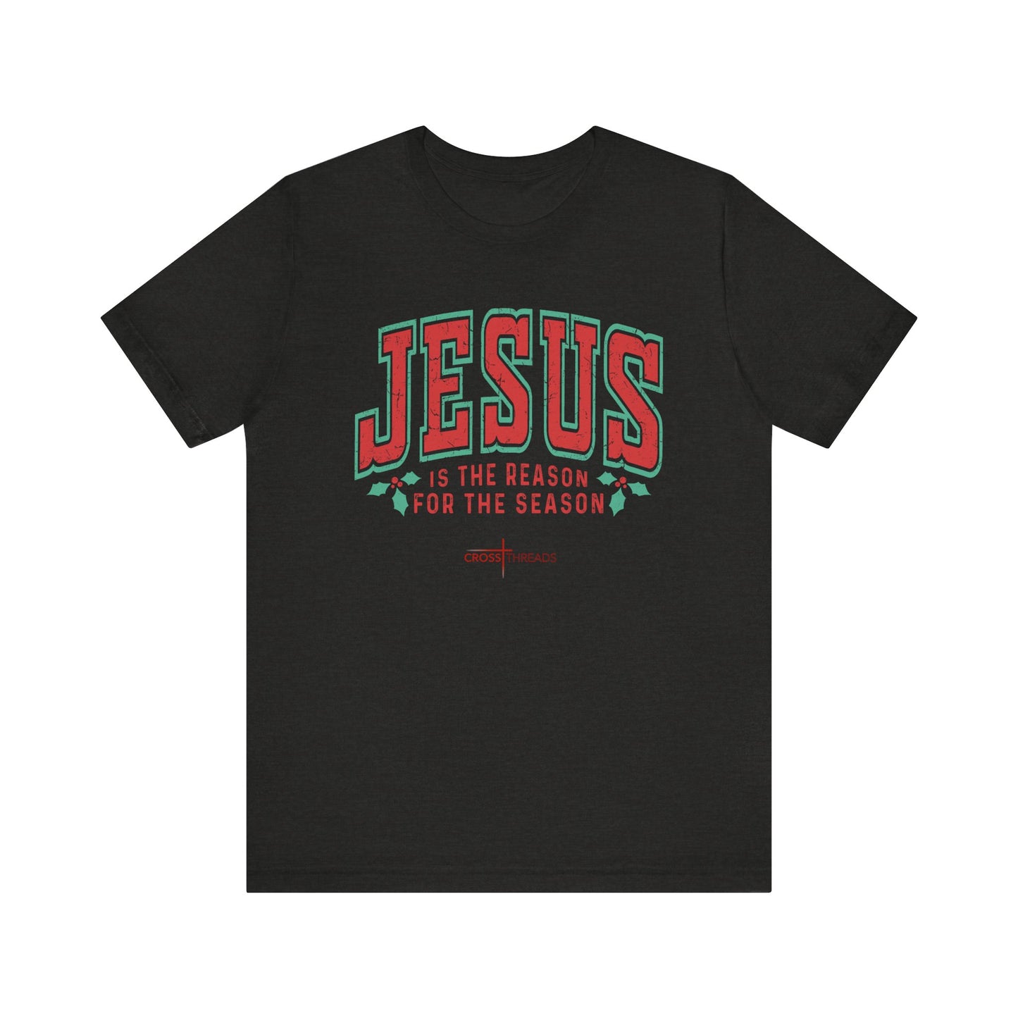 Christmas Collection - Jesus is the Reason Tee