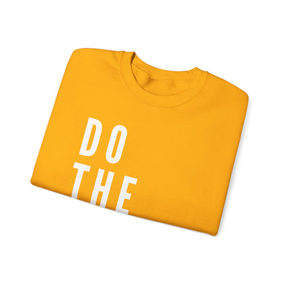 BOLD FAITH - Do the Work Sweatshirt