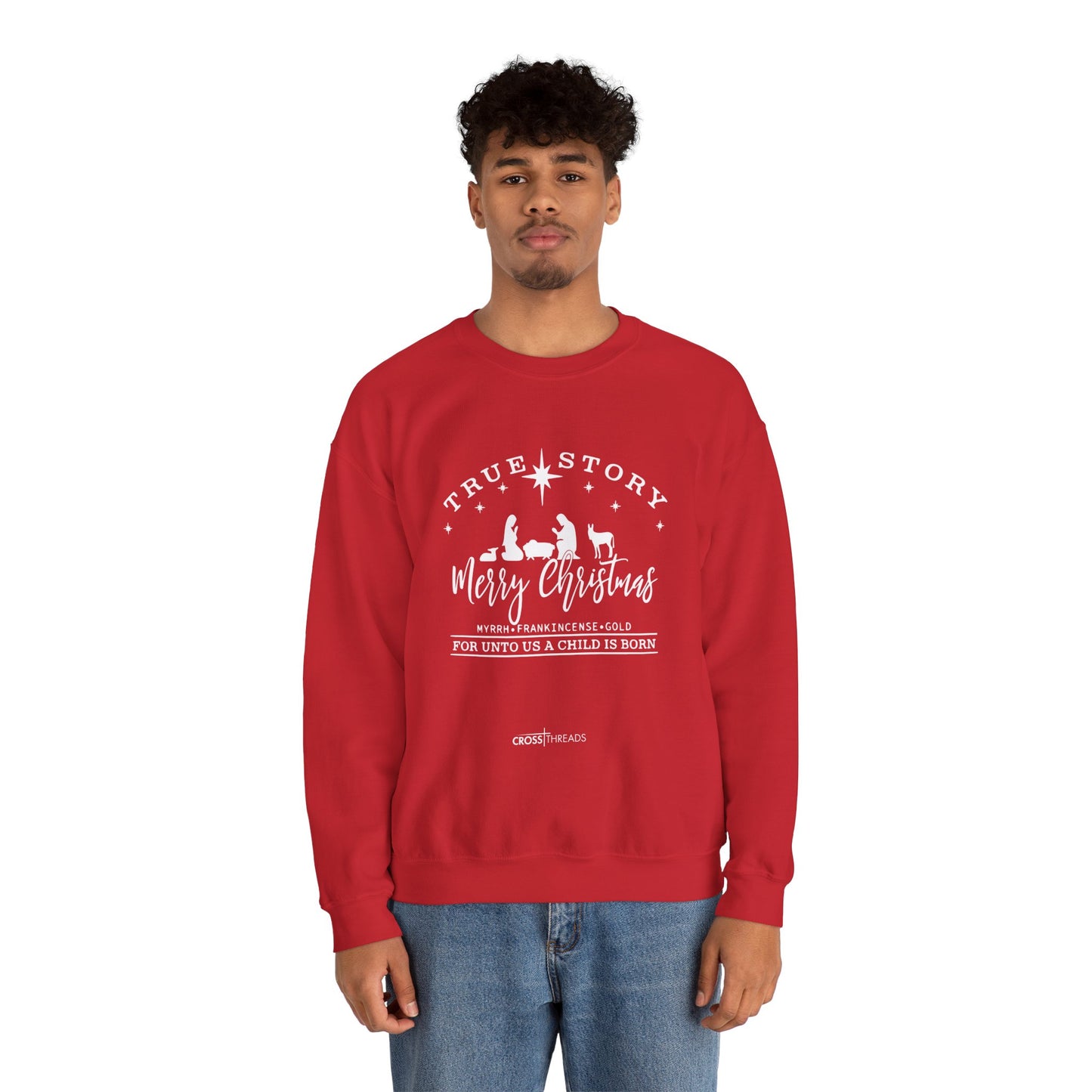 Christmas Collection - True Story Sweatshirt
