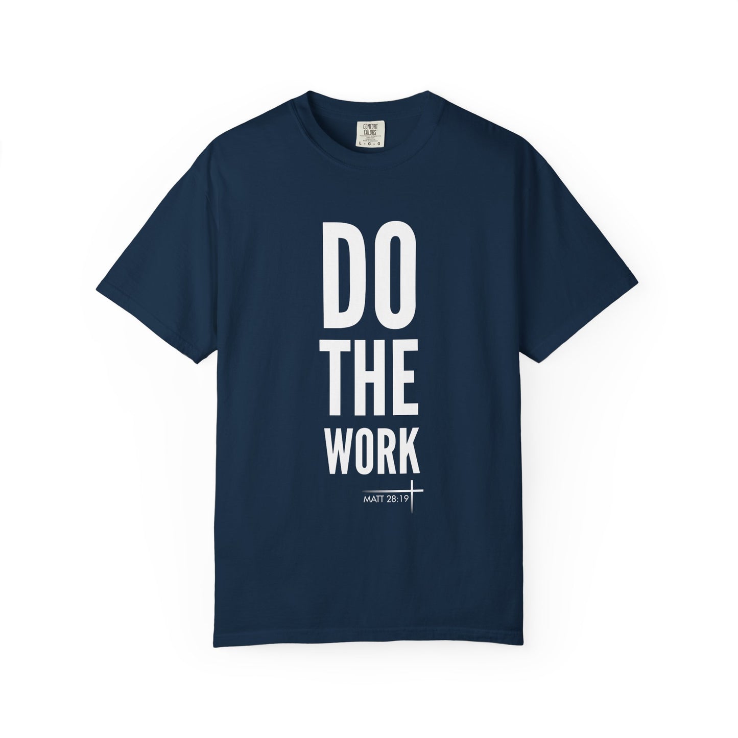 BOLD FAITH - Do The Work Tee