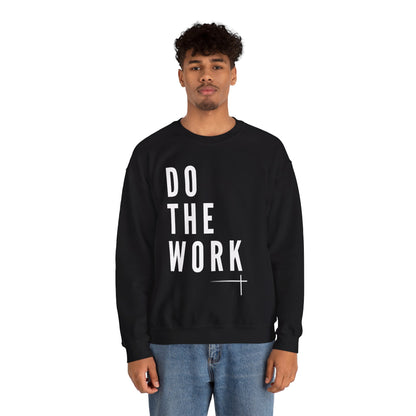 BOLD FAITH - Do the Work Sweatshirt