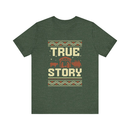 Christmas Collection - True Story Tee
