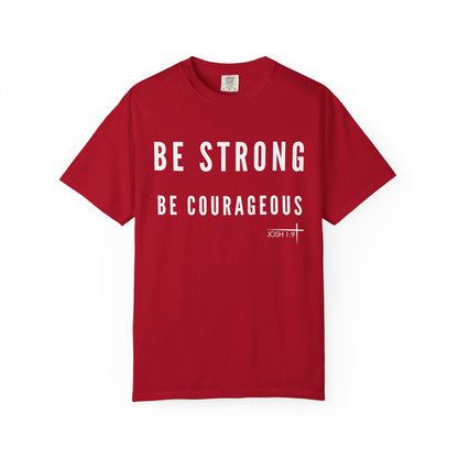 BOLD FAITH - Be Strong & Courageous Tee