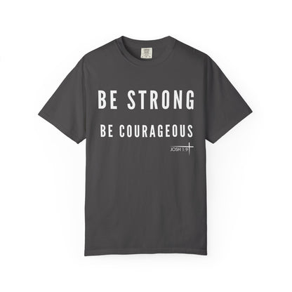 BOLD FAITH - Be Strong & Courageous Tee