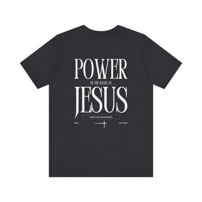 Romans 8 Power in the Name Unisex Tee